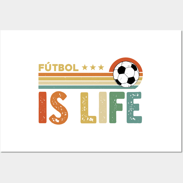 Futbol Is Life Wall Art by sigma-d